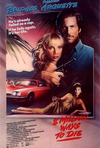 Famous trivia from Hollywood movie : 8 Million Ways to Die (1986)