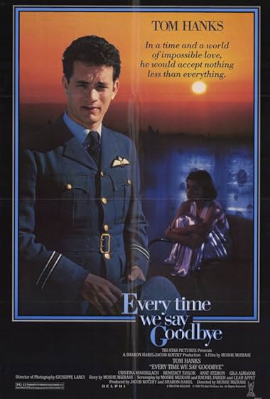 Famous quotes from Hollywood movie : Every Time We Say Goodbye (1986)