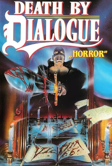 Famous quotes from Hollywood movie : Death by Dialogue (1988)