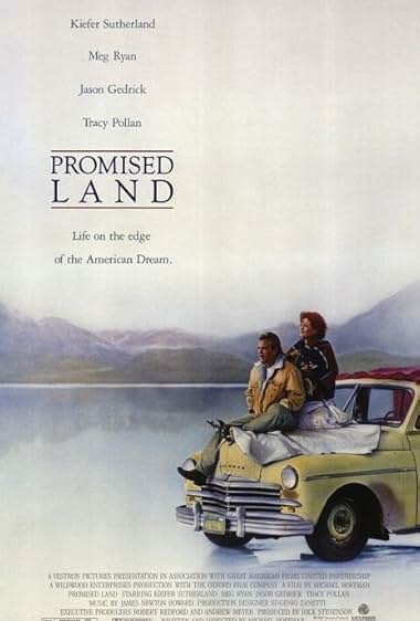 Famous quotes from Hollywood movie : Promised Land (1987)