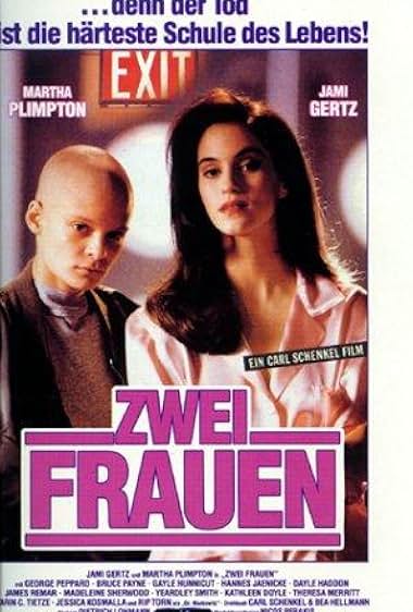Famous quotes from Hollywood movie : Zwei Frauen (1989)