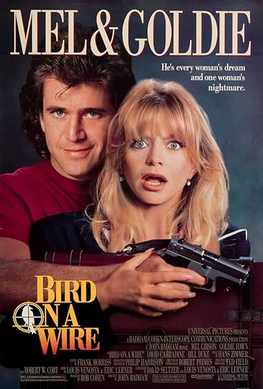 Famous quotes from Hollywood movie : Bird on a Wire (1990)