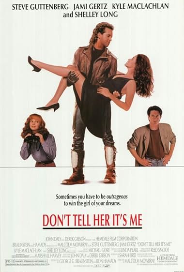 Famous quotes from Hollywood movie : Don't Tell Her It's Me (1990)