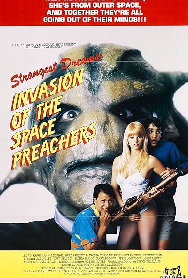 Famous quotes from Hollywood movie : Invasion of the Space Preachers (1990)