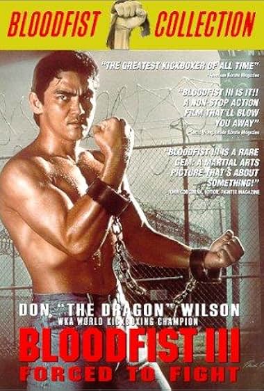 Famous quotes from Hollywood movie : Bloodfist III: Forced to Fight (1992)