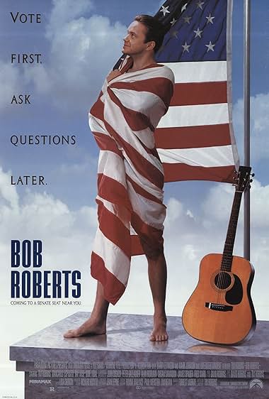 Famous quotes from Hollywood movie : Bob Roberts (1992)