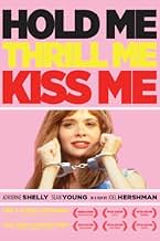 Famous quotes from Hollywood movie : Hold Me, Thrill Me, Kiss Me (1992) - Part (2)
