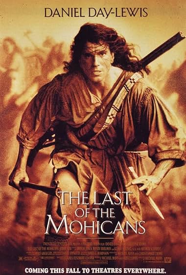 Famous quotes from Hollywood movie : The Last of the Mohicans (1992) - Part (2)