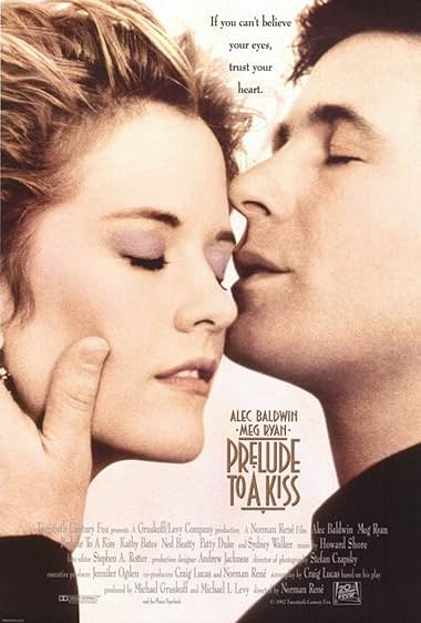 Famous quotes from Hollywood movie : Prelude to a Kiss (1992)