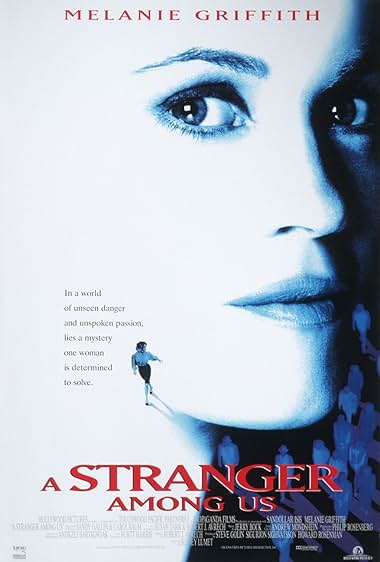 Famous quotes from Hollywood movie : A Stranger Among Us (1992)