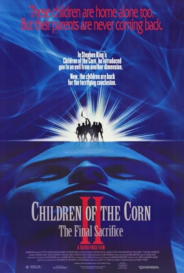 Famous quotes from Hollywood movie : Children of the Corn II: The Final Sacrifice (1992)