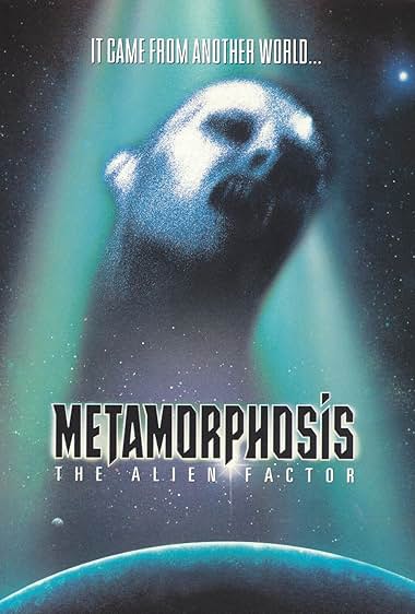 Famous trivia from Hollywood movie : Metamorphosis: The Alien Factor (1990)