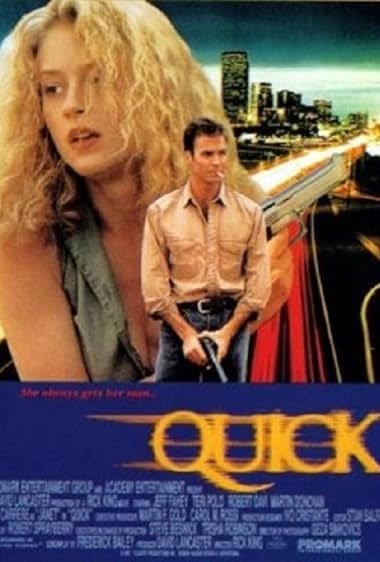 Famous quotes from Hollywood movie : Quick (1993)