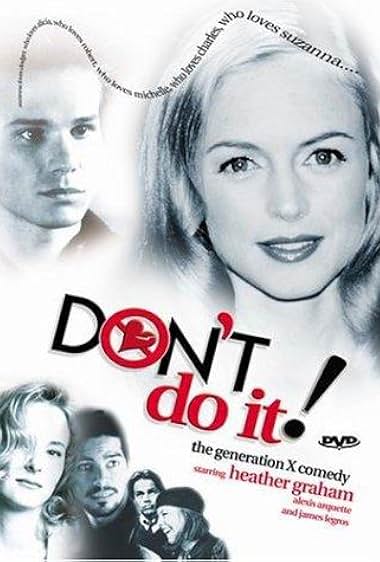 Famous quotes from Hollywood movie : Don't Do It (1994)