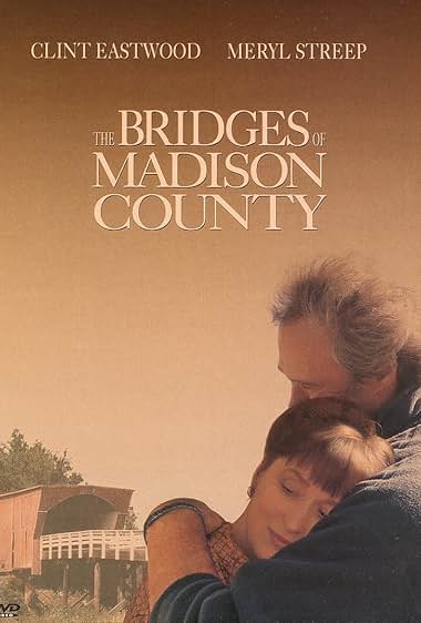 Famous quotes from Hollywood movie : The Bridges of Madison County (1995)