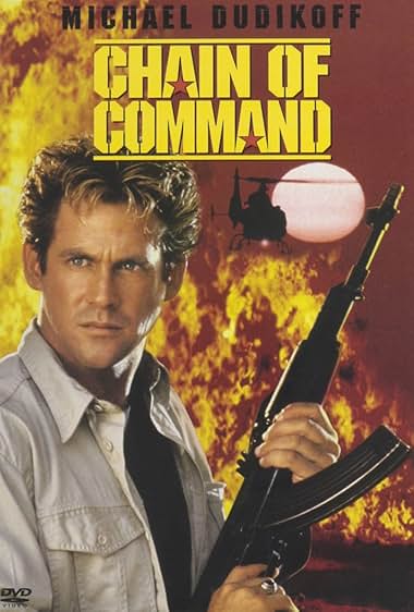 Famous quotes from Hollywood movie : Chain of Command (1994)