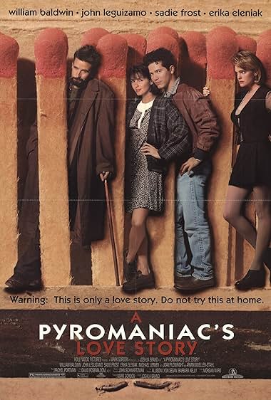 Famous quotes from Hollywood movie : A Pyromaniac's Love Story (1995)