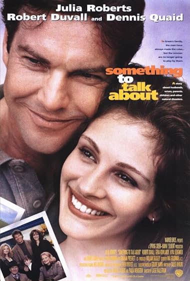 Famous quotes from Hollywood movie : Something to Talk About (1995)