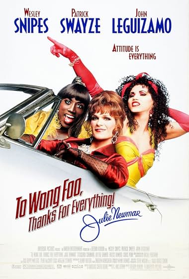 Famous quotes from Hollywood movie : To Wong Foo Thanks for Everything, Julie Newmar (1995)