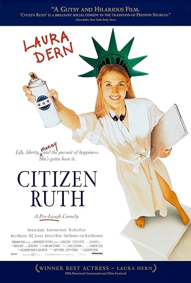 Famous quotes from Hollywood movie : Citizen Ruth (1996)
