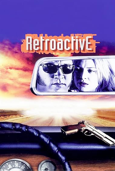 Famous quotes from Hollywood movie : Retroactive (1997)