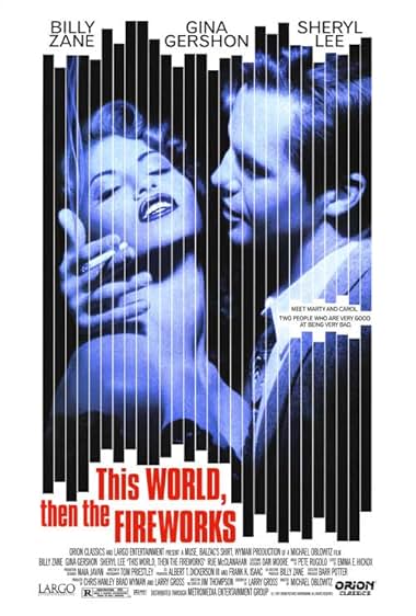 Famous quotes from Hollywood movie : This World, Then the Fireworks (1997)