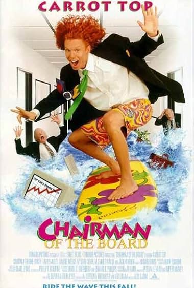 Famous quotes from Hollywood movie : Chairman of the Board (1998)