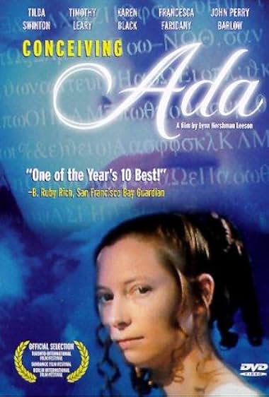 Famous quotes from Hollywood movie : Conceiving Ada (1997)