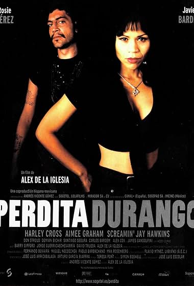 Famous quotes from Hollywood movie : Perdita Durango (1997)