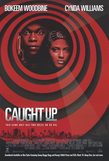 Famous quotes from Hollywood movie : Caught Up (1998)