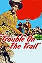 Famous trivia from Hollywood movie : Trouble on the Trail (1954)