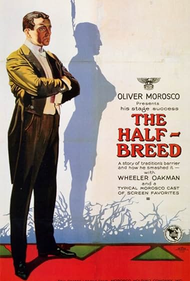 Famous trivia from Hollywood movie : The Half Breed (1922)