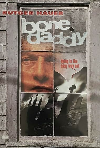 Famous quotes from Hollywood movie : Bone Daddy (1998)