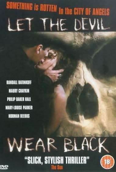 Famous quotes from Hollywood movie : Let the Devil Wear Black (1999)