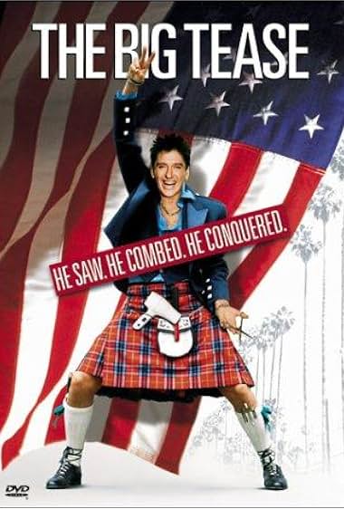 Famous quotes from Hollywood movie : The Big Tease (1999)