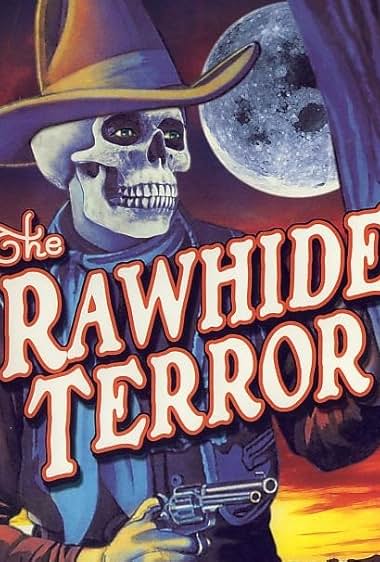 Famous trivia from Hollywood movie : The Rawhide Terror (1934)