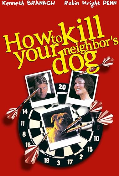 Famous quotes from Hollywood movie : How to Kill Your Neighbor's Dog (2000) - Part (2)