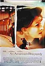 Famous trivia from Hollywood movie : An American Rhapsody (2001)
