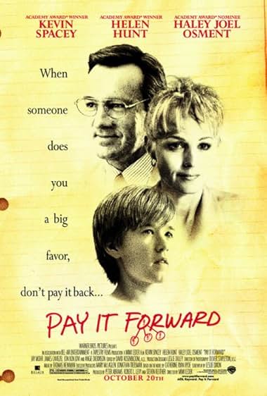 Famous quotes from Hollywood movie : Pay It Forward (2000) - Part (3)