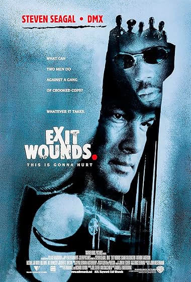 Famous quotes from Hollywood movie : Exit Wounds (2001) - Part (2)