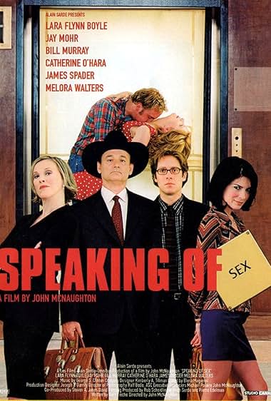 Famous quotes from Hollywood movie : Speaking of Sex (2001)