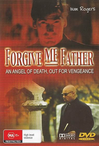 Famous quotes from Hollywood movie : Forgive Me Father (2001)