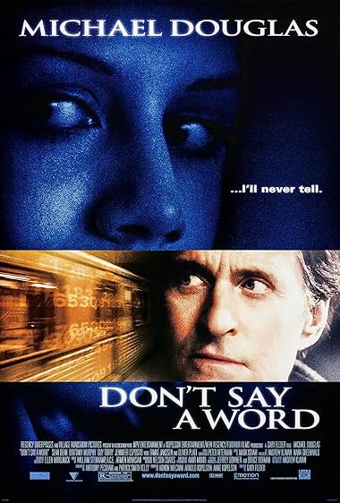 Famous quotes from Hollywood movie : Don't Say a Word (2001)
