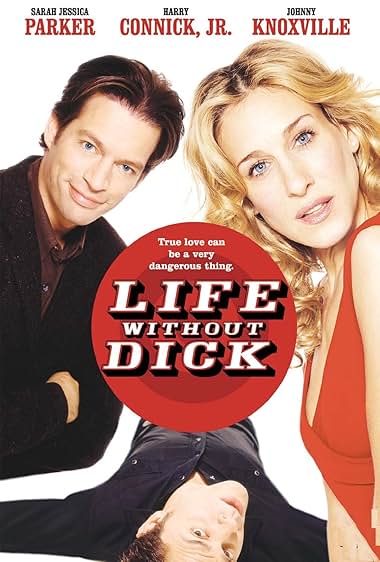 Famous quotes from Hollywood movie : Life Without Dick (2002)