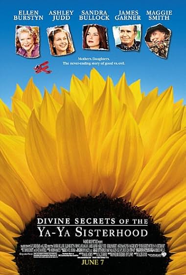 Famous quotes from Hollywood movie : Divine Secrets of the Ya-Ya Sisterhood (2002) - Part (3)