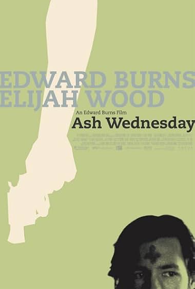 Famous quotes from Hollywood movie : Ash Wednesday (2002)