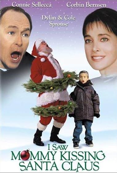Famous quotes from Hollywood movie : I Saw Mommy Kissing Santa Claus (2002)