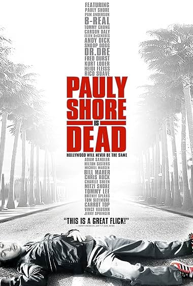 Famous quotes from Hollywood movie : Pauly Shore Is Dead (2003)