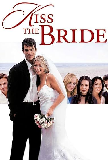 Famous quotes from Hollywood movie : Kiss the Bride (2002)