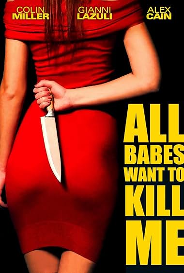 Famous trivia from Hollywood movie : All Babes Want to Kill Me (2005)